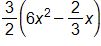 3 over 2 left paren 6 x squared minus two over 3 x right paren